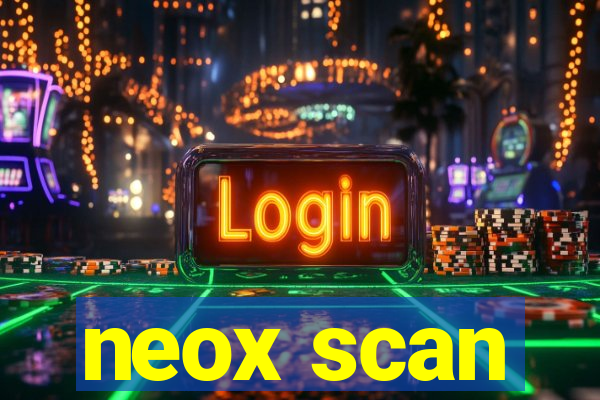 neox scan